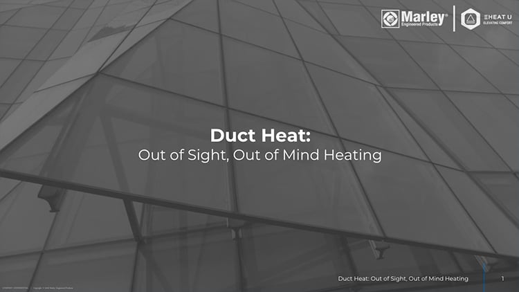 Marley_Webinar_Duct-Heat